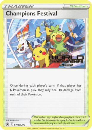 Champions Festival (World Championships 2022) (SWSH296) SWSH Sword & Shield Promo Cards - Promo
