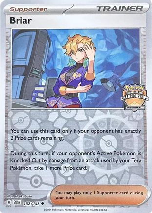 Briar (Regional Championship) (132/142) - Reverse Holofoil League & Championship Cards - Uncommon