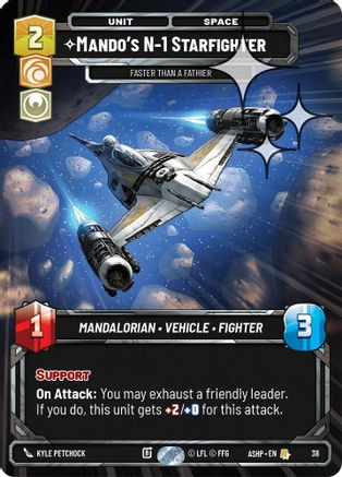 Mando's N-1 Starfighter - Faster than a Fathier (Foil) (38) - Ashes of the Empire Weekly Play Promos Foil
