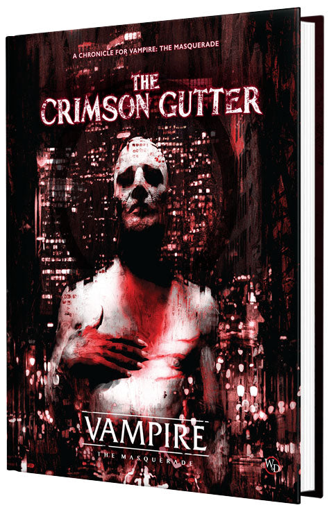 Vampire: The Masquerade - The Crimson Gutter Chronicle