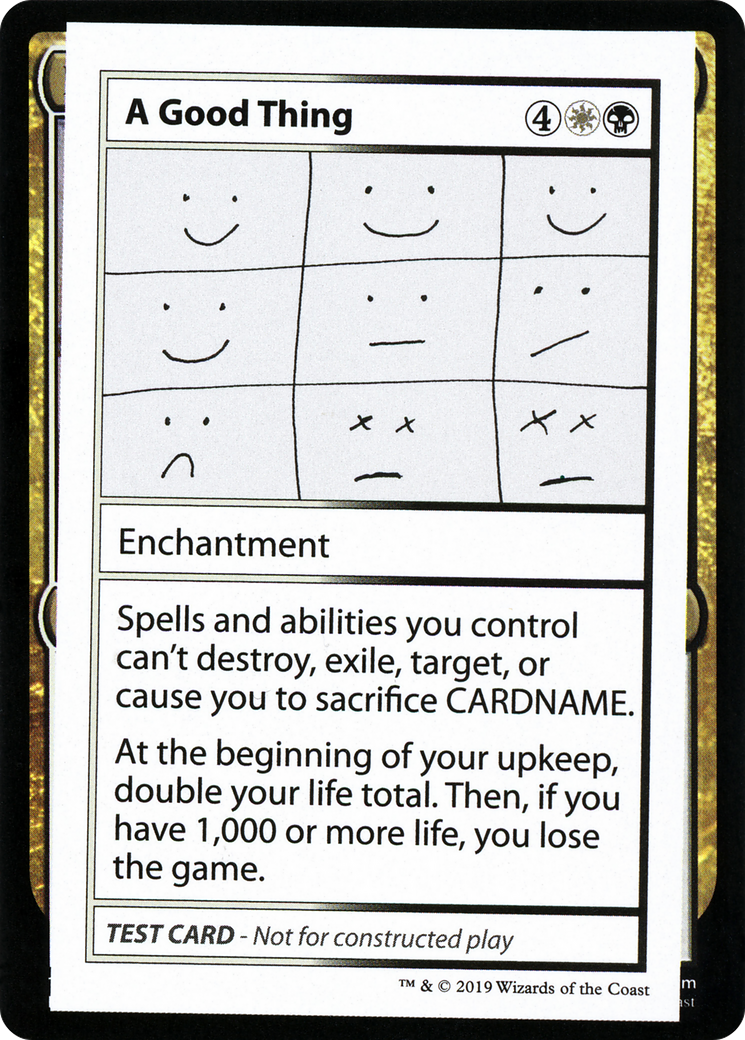 A Good Thing (2021 Edition) [Mystery Booster Playtest Cards]