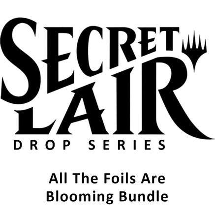 Secret Lair Drop: Spring Superdrop 2024: All The Foils Are Blooming Bundle