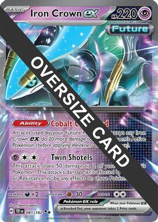 Iron Crown ex (081/162) - Holofoil Jumbo Cards - Promo