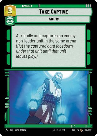 Take Captive (128/262) (128/262) [Twilight of the Republic]