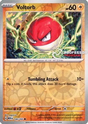 Voltorb (100/165) - Reverse Holofoil Professor Program Promos - Common