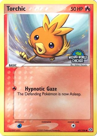 Torchic (Wizard World Chicago) (069/null) Miscellaneous Cards & Products - Common