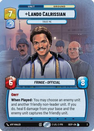 Lando Calrissian - Trust Me  - Secrets of Power  Weekly Play Promos