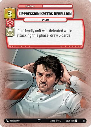 Oppression Breeds Rebellion (Foil)  - Secrets of Power  Weekly Play Promos