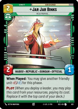 Jar Jar Binks - Mesa Propose (Foil) (621) - Secrets of Power Foil