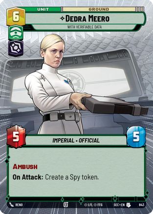 Dedra Meero - With Verifiable Data (Hyperspace Foil) (843) - Secrets of Power Foil
