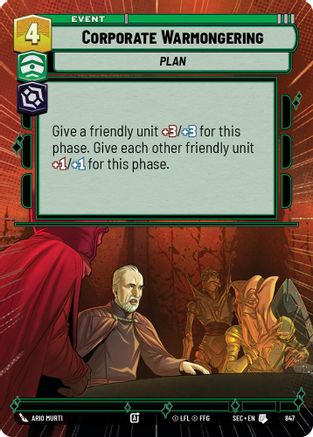 Corporate Warmongering (Hyperspace Foil) (847) - Secrets of Power Foil