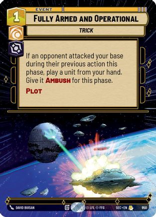 Fully Armed and Operational (Hyperspace Foil) (950) - Secrets of Power Foil