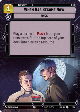 When Has Become Now (Hyperspace Foil) (1001) - Secrets of Power Foil