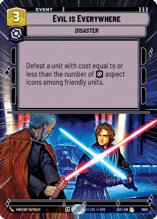 Evil is Everywhere (Hyperspace Foil) (1003) - Secrets of Power Foil