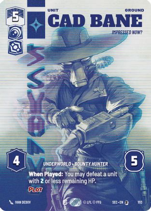 Cad Bane - Impressed Now? (Prestige Foil) (1113) - Secrets of Power Foil
