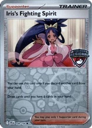 Iris's Fighting Spirit (Regional Championships) (149 - Reverse Holofoil League & Championship Cards - Uncommon