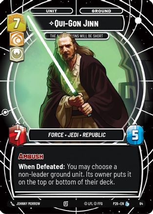 Qui-Gon Jinn - The Negotiations Will Be Short (64) - Sector and Regional Promos Season 1 Foil
