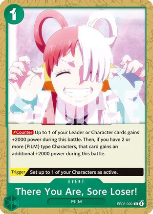 There You Are, Sore Loser! (EB03-020) - Extra Booster: One Piece Heroines Edition