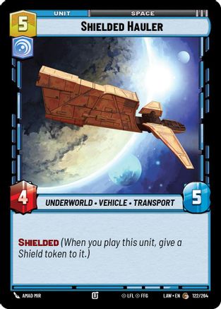 Shielded Hauler (122/264) - A Lawless Time