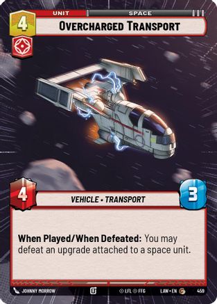 Overcharged Transport (Hyperspace) (459) - A Lawless Time