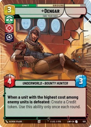 Dengar - Take Your Shot (Hyperspace Foil) (555) - A Lawless Time Foil