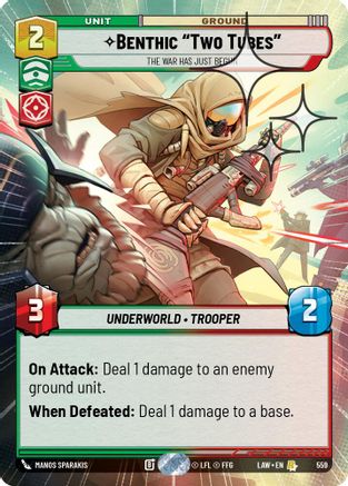Benthic "Two Tubes" - The War Has Just Begun (Hyperspace Foil) (559) - A Lawless Time Foil