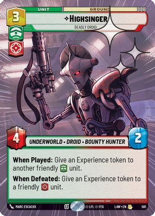 Highsinger - Deadly Droid (Hyperspace Foil) (561) - A Lawless Time Foil