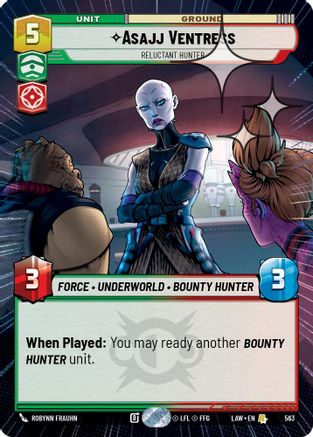 Asajj Ventress - Reluctant Hunter (Hyperspace Foil) (563) - A Lawless Time Foil