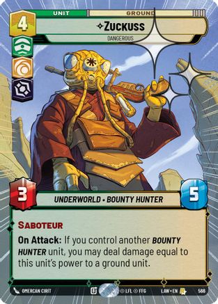 Zuckuss - Dangerous (Hyperspace Foil) (566) - A Lawless Time Foil