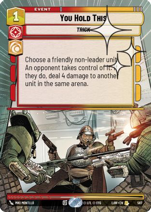 You Hold This (Hyperspace Foil) (587) - A Lawless Time Foil
