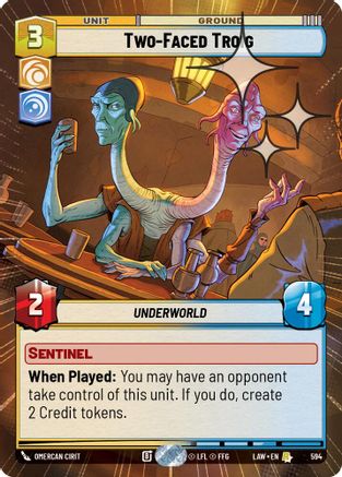 Two-Faced Troig (Hyperspace Foil) (594) - A Lawless Time Foil