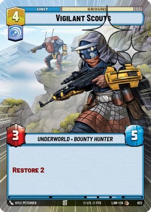 Vigilant Scouts (Hyperspace Foil) (622) - A Lawless Time Foil