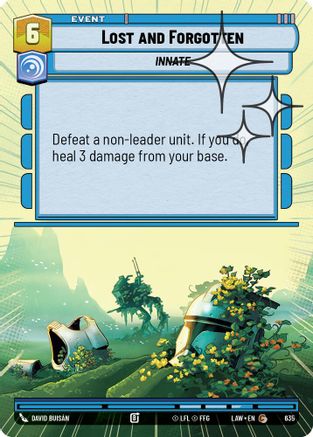 Lost and Forgotten (Hyperspace Foil) (635) - A Lawless Time Foil