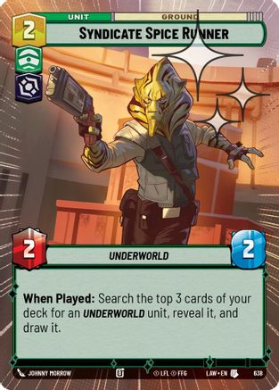 Syndicate Spice Runner (Hyperspace Foil) (638) - A Lawless Time Foil