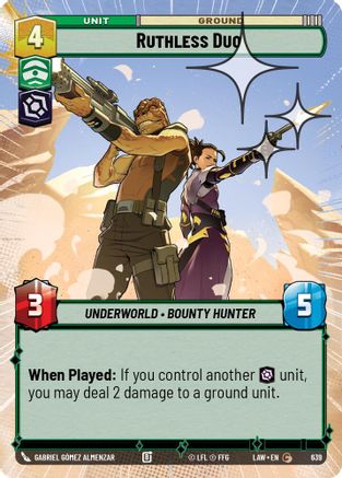 Ruthless Duo (Hyperspace Foil) (639) - A Lawless Time Foil