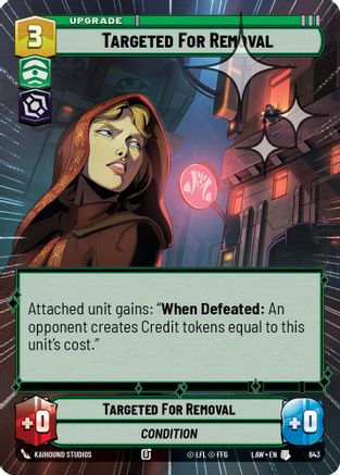 Targeted for Removal (Hyperspace Foil) (643) - A Lawless Time Foil