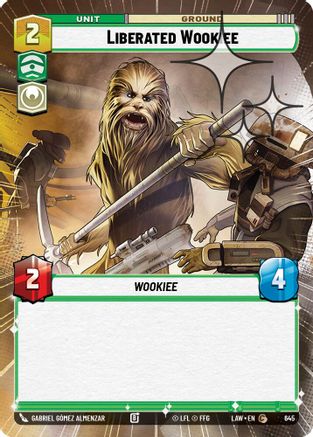 Liberated Wookie (Hyperspace Foil) (645) - A Lawless Time Foil