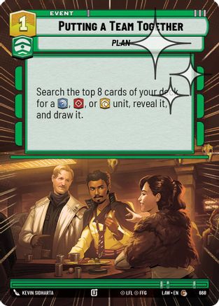 Putting a Team Together (Hyperspace Foil) (668) - A Lawless Time Foil
