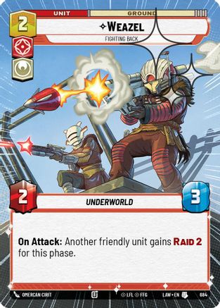 Weazel - Fighting Back (Hyperspace Foil) (684) - A Lawless Time Foil