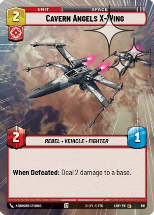 Cavern Angels X-Wing (Hyperspace Foil) (691) - A Lawless Time Foil