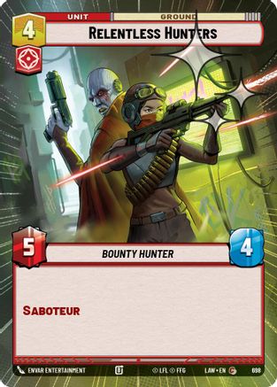 Relentless Hunters (Hyperspace Foil) (698) - A Lawless Time Foil