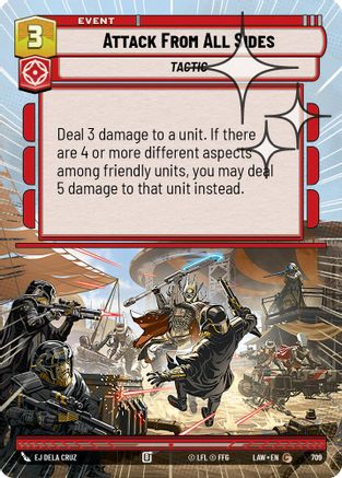 Attack From All Sides (Hyperspace Foil) (709) - A Lawless Time Foil