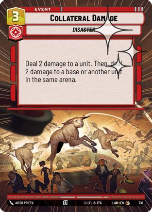 Collateral Damage (Hyperspace Foil) (710) - A Lawless Time Foil