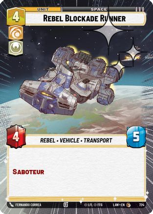 Rebel Blockade Runner (Hyperspace Foil) (724) - A Lawless Time Foil