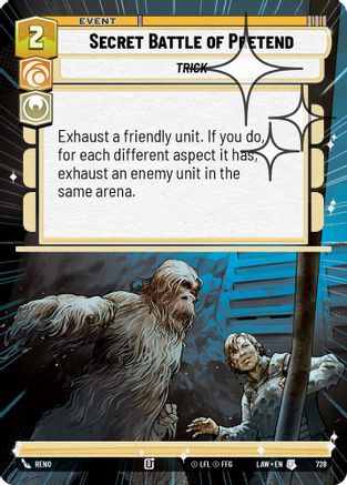 Secret Battle of Pretend (Hyperspace Foil) (728) - A Lawless Time Foil