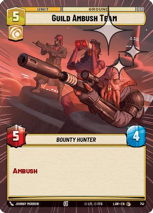 Guild Ambush Team (Hyperspace Foil) (741) - A Lawless Time Foil