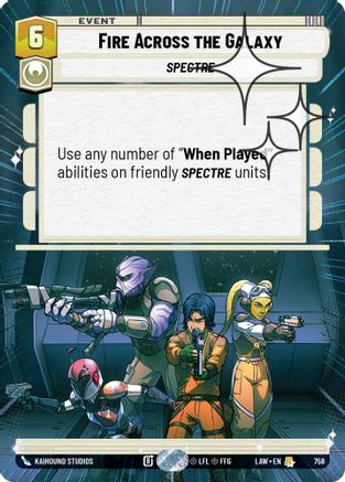 Fire Across the Galaxy (Hyperspace Foil) (758) - A Lawless Time Foil