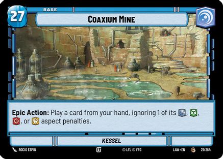 Coaxium Mine // Shield (21 // T03) - A Lawless Time