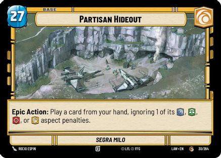 Partisan Hideout // Shield (30 // T03) - A Lawless Time