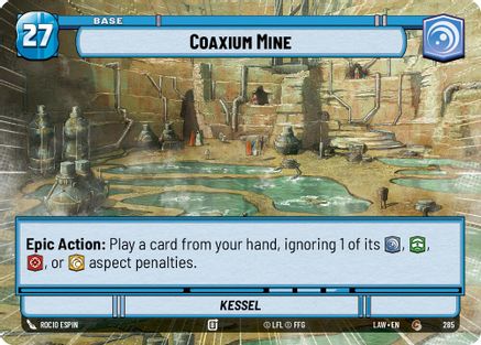 Coaxium Mine // Credit (Hyperspace) (285 // T04) - A Lawless Time